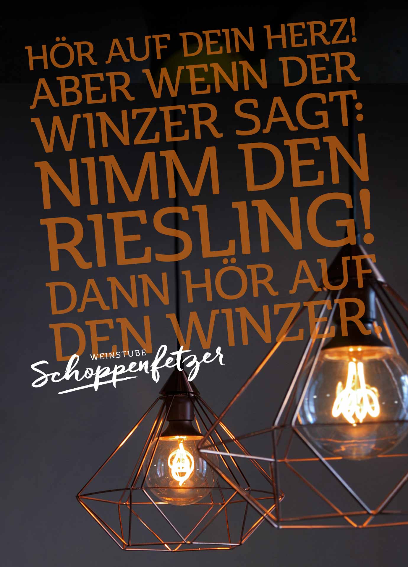 Weinstube Schoppenfetzer, Spruch